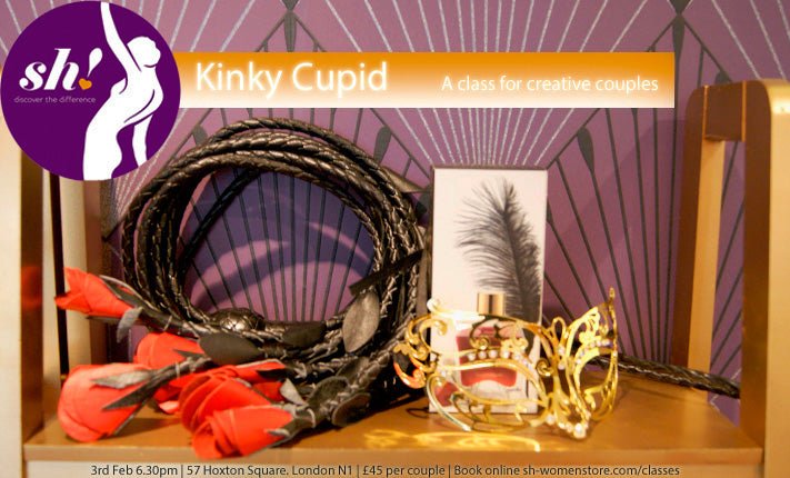 Kinky Cupid - A Class for Creative Couples - Sh! Women's Store