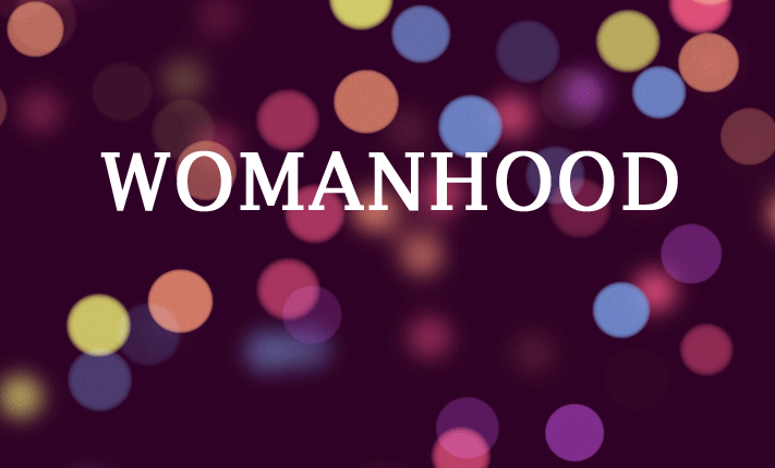 Womanhood - a Documentary - Sh! Women's Store