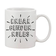 Break Gender Rules Mug DISCONTINUED - Sh! Women's Store
