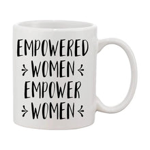 Empowered Woman Empower Women Mug DISCONTINUED - Sh! Women's Store