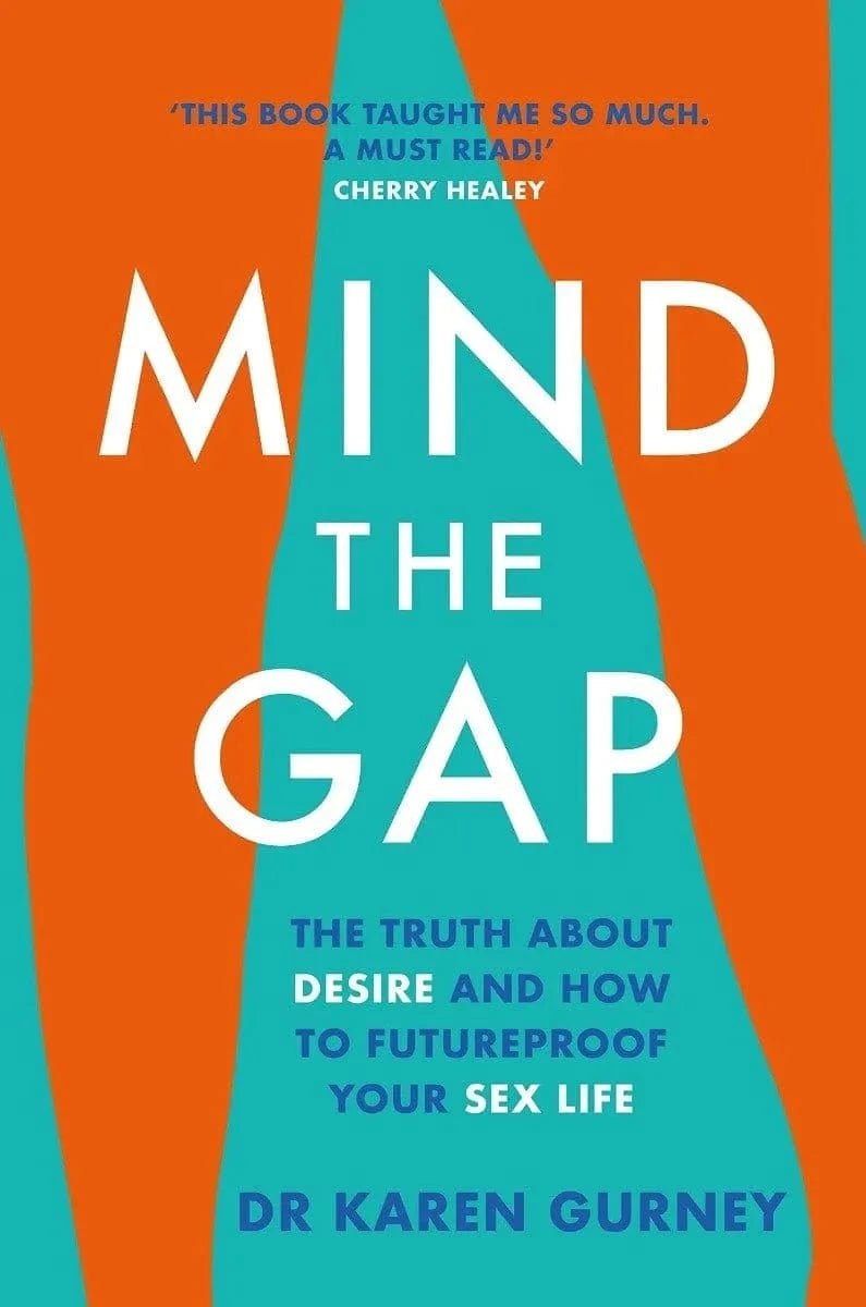 Mind The Gap by Dr Karen Gurney - Sh! Women's Store