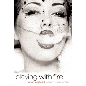 Sh! Playing With Fire