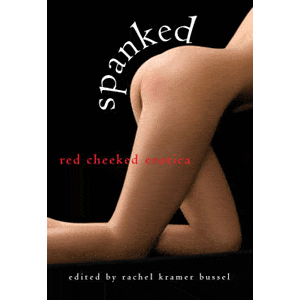 Sh! Spanked: Red Cheeked Erotica