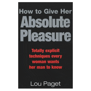 Sh! Women's Store How To Give Her Absolute Pleasure