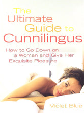 Sh! Women's Store Ultimate Guide To Cunnilingus