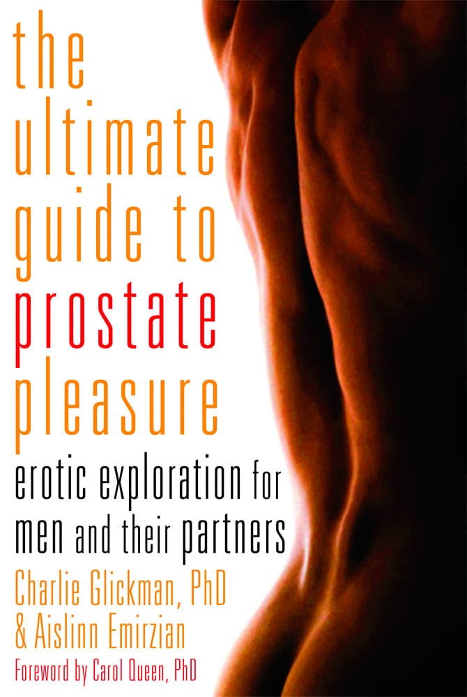 The Ultimate Guide to Prostate Pleasure DISCONTINUED - Sh! Women's Store