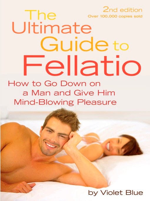 Ultimate Guide To Fellatio DISCONTINUED - Sh! Women's Store